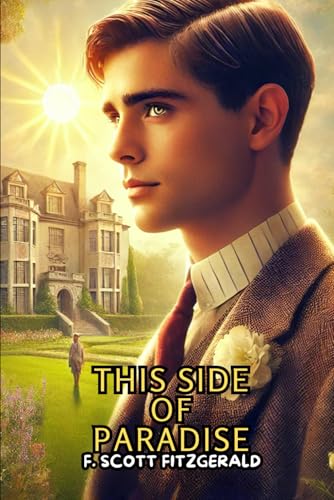 This Side of Paradise This Side of Paradise von Independently published