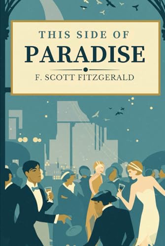This Side of Paradise This Side of Paradise von Independently published