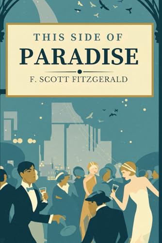 This Side of Paradise This Side of Paradise von Independently published