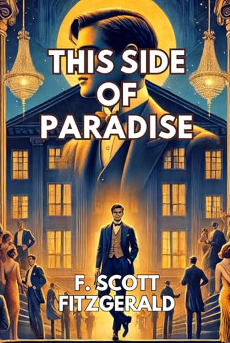 This Side of Paradise This Side of Paradise von Independently published