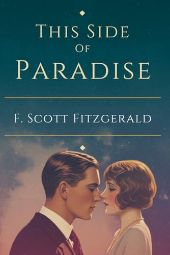 This Side of Paradise This Side of Paradise von Independently published