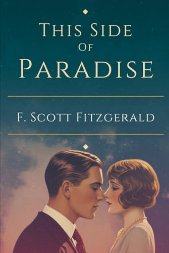 This Side of Paradise This Side of Paradise von Independently published