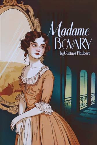MADAME BOVARY MADAME BOVARY von Independently published