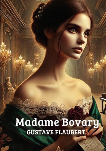 Madame Bovary Madame Bovary von Independently published