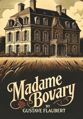 Madame Bovary Madame Bovary von Independently published