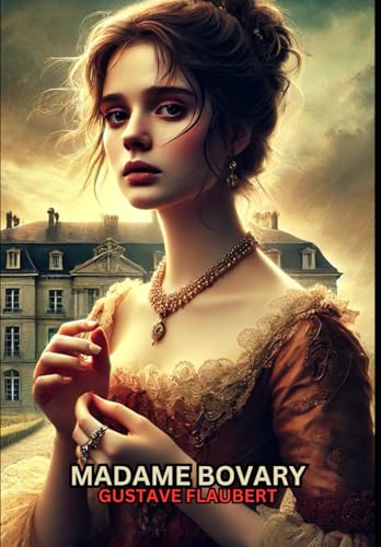 Madame Bovary Madame Bovary von Independently published