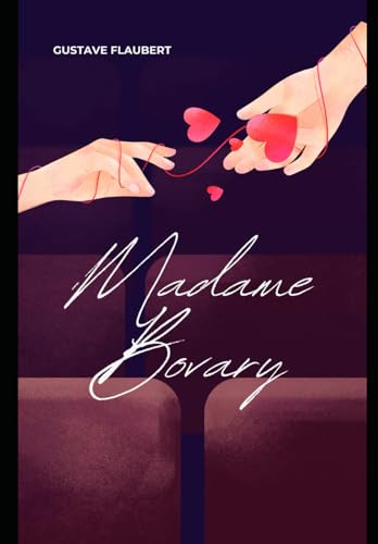 Madame Bovary Madame Bovary von Independently published