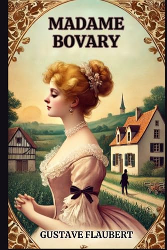 Madame Bovary Madame Bovary von Independently published