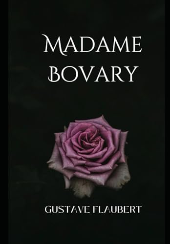 Madame Bovary Madame Bovary von Independently published