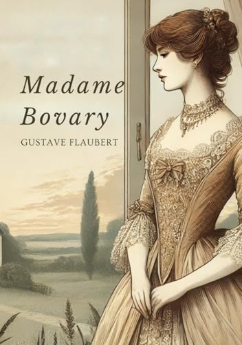 Madame Bovary Madame Bovary von Independently published