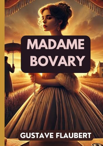 Madame Bovary Madame Bovary von Independently published