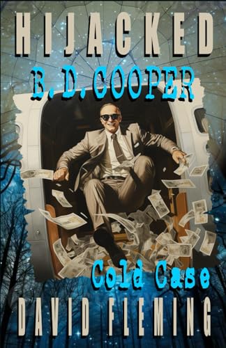 HIJACKED: D. B. COPPER COLD CASE von Independently published