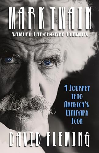 MARK TWAIN: A Journey Into America's Literary Icon von Independently published
