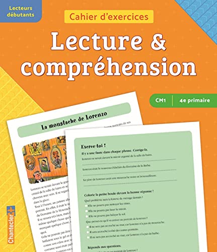 Cahier d'exercices Lecture & compréhension (CM1 - 4e primaire) (orange - jaune): Lecteurs débutants (orange/jaune) von Chantecler Editions ZNU
