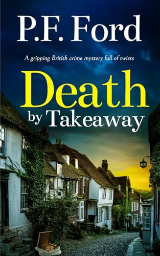 DEATH BY TAKEAWAY (Slater and Norman Mysteries, Band 11) von Joffe Books