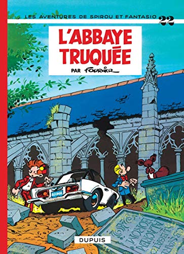 Les aventures de Spirou et Fantasio: L'abbaye truquee (22) von DUPUIS