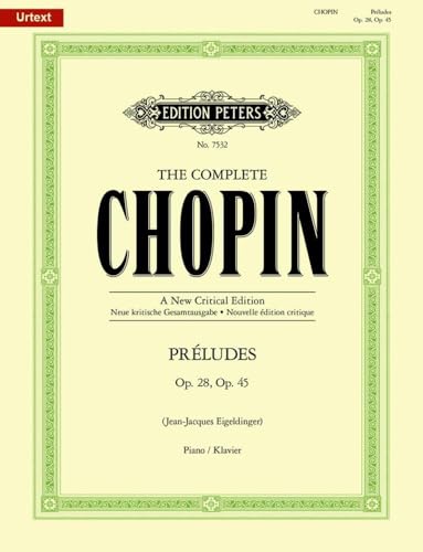 PRELUDES OPP 28 & 45: Urtext (The Complete Chopin - A New Critical Edition) von EDITION PETERS