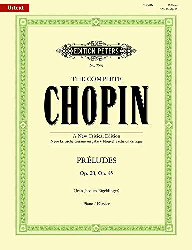 PRELUDES OPP 28 & 45: Urtext (The Complete Chopin - A New Critical Edition)