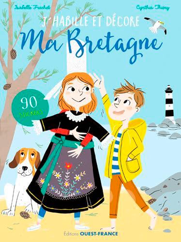 J'HABILLE ET DECORE Ma Bretagne - 90 stickers