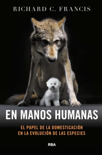 En manos humanas (Divulgación) von RBA Libros