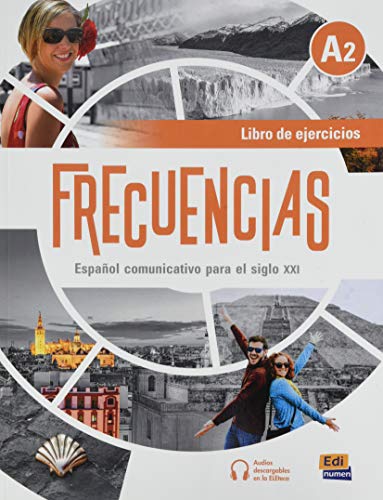 Frecuencias A2: Exercises Book: Includes free coded access to the ELETeca and eBook von EDINUMEN