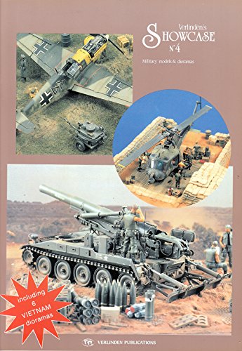 VERLINDEN'S SHOWCASE NO. 4: MILITARY MODELS AND DIORAMAS
