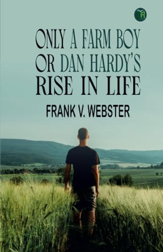 Only a Farm Boy Or Dan Hardy’s Rise in Life von Zinc Read