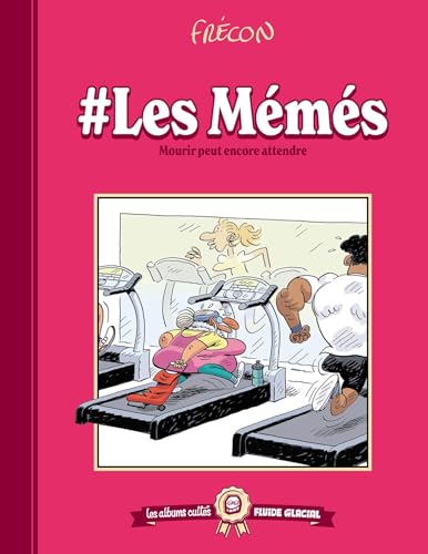 Les albums cultes Fluide Glacial - tome 10 : #Les Mémés: #Les Mémés von FLUIDE GLACIAL
