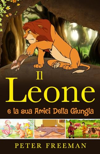 Il Leone e i suoi amici dalla giungla von Independently published