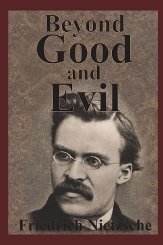 Beyond Good and Evil Beyond Good and Evil von Independently published
