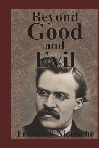 Beyond Good and Evil Beyond Good and Evil von Independently published
