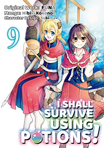 I Shall Survive Using Potions (Manga) Volume 9 (I Shall Survive Using Potions (Manga), 9) von J-Novel Club