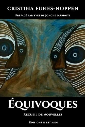 ÉQUIVOQUES: Recueil de Nouvelles von Editions Il est Midi