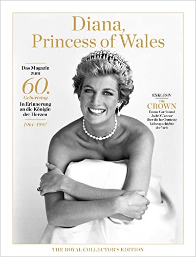 Lady Diana - Princess of Wales: The Royal Collector's Edition