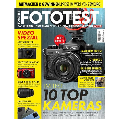 FOTOTEST - Das unabhängige Magazin für digitale Fotografie von IMTEST: FOTOTEST Ausgabe 01/24 - Videofotografie von FUNKE Medien Hamburg