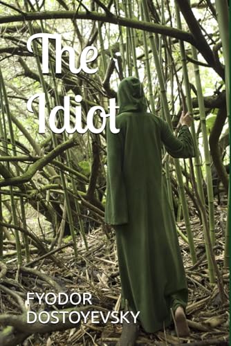 The Idiot von Independently published