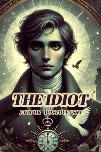 The Idiot von Independently published
