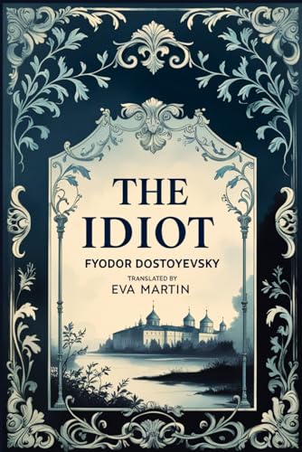 The Idiot von Independently published