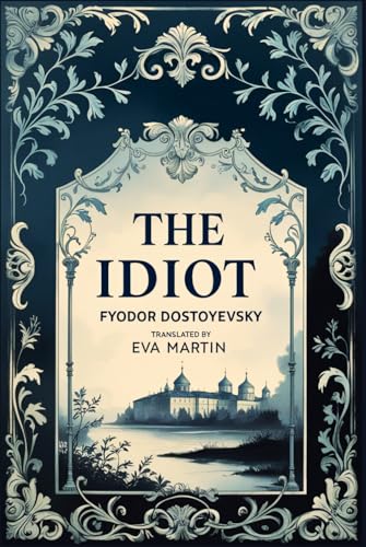 The Idiot von Independently published