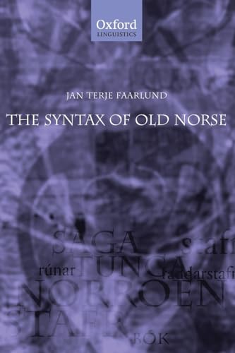 The Syntax of Old Norse: With a survey of the inflectional morphology and a complete bibliography