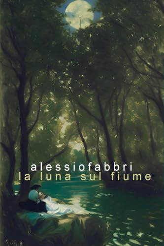 La luna sul fiume von Youcanprint