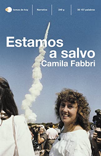 Estamos a salvo (temas de hoy)