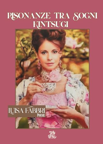 Risonanze tra Sogni Kintsugi von Independently published