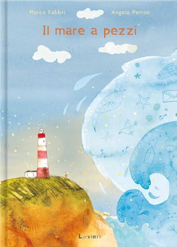 Il mare a pezzi. Ediz. a colori Il mare a pezzi. Ediz. a colori von Lavieri