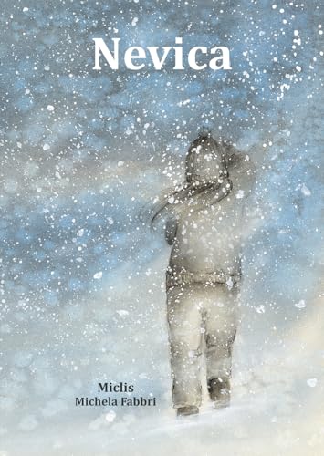 Nevica. Ediz. illustrata Nevica. Ediz. illustrata von Natura e Cultura