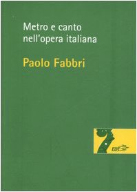 Metro e canto nell'opera italiana (Risonanze) von EDT