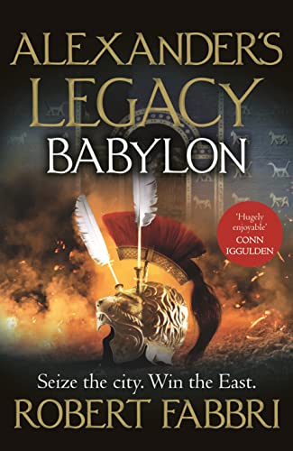 Babylon: Volume 4 (Alexander’s Legacy, 4) von Corvus