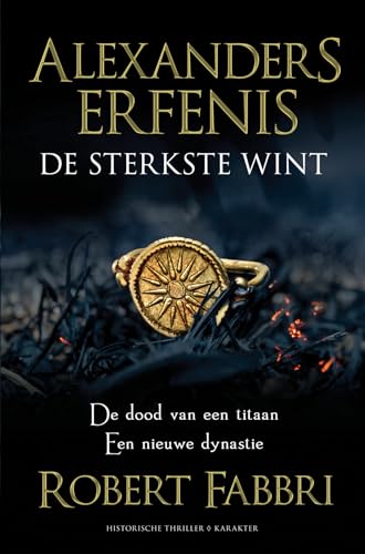 De sterkste wint: De sterkste wint (Alexanders erfenis, 1) von Karakter Uitgevers B.V.