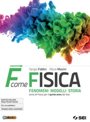 F come fisica. Per il quinto anno dei Licei. Con ebook. Con espansione online (Vol. 2) von SEI