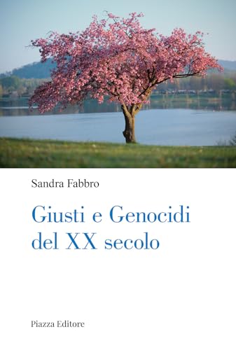 Giusti e genocidi del XX secolo